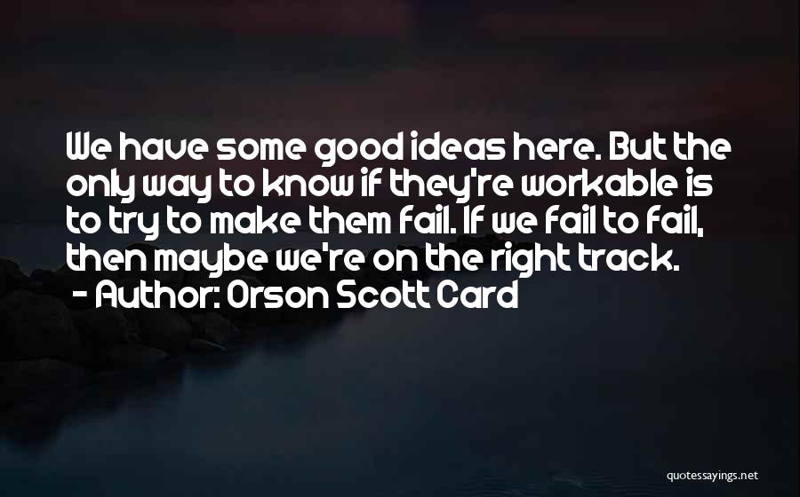 Learning Strategies Quotes By Orson Scott Card