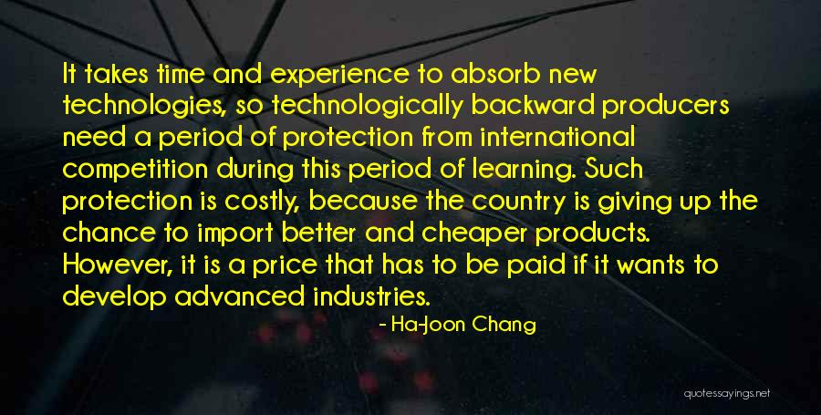 Learning Takes Time Quotes By Ha-Joon Chang Learning Takes Time Quotes By Ha-Joon Chang