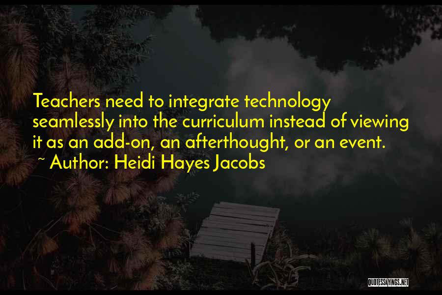 Learning Technology Quotes By Heidi Hayes Jacobs