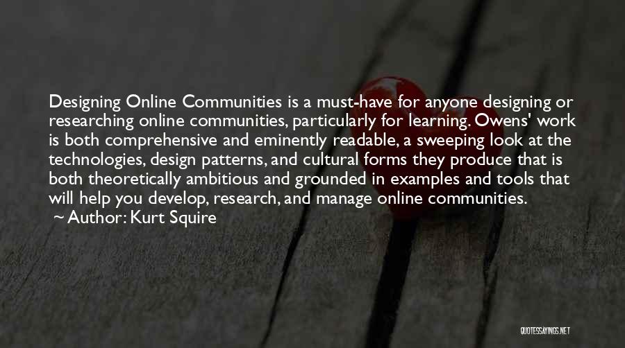 Learning Technology Quotes By Kurt Squire