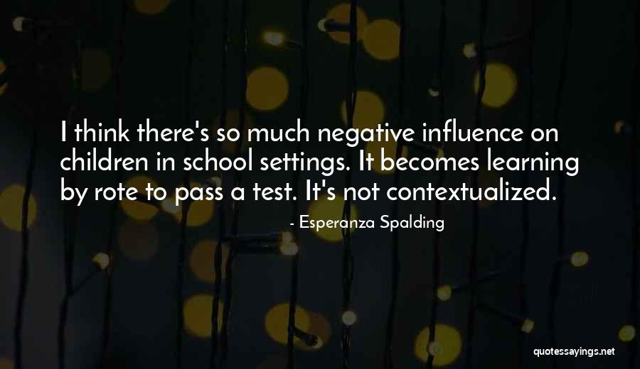 Learning Test Quotes By Esperanza Spalding Learning Test Quotes By Esperanza Spalding