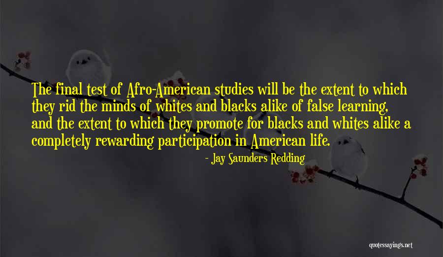 Learning Test Quotes By Jay Saunders Redding Learning Test Quotes By Jay Saunders Redding