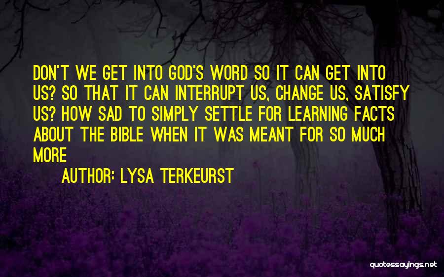 Learning The Bible Quotes By Lysa TerKeurst