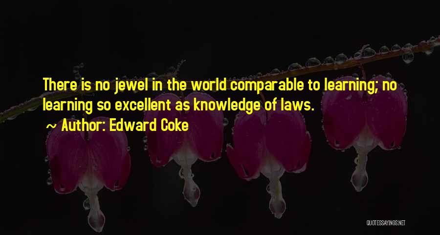 Learning The Law Quotes By Edward Coke