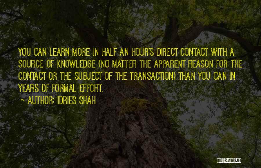 Learning The Truth Quotes By Idries Shah