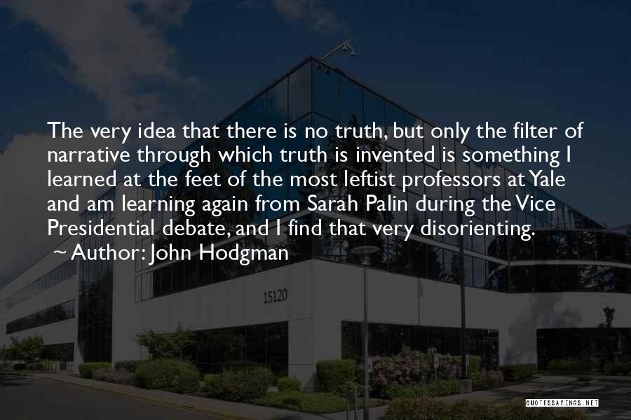 Learning The Truth Quotes By John Hodgman