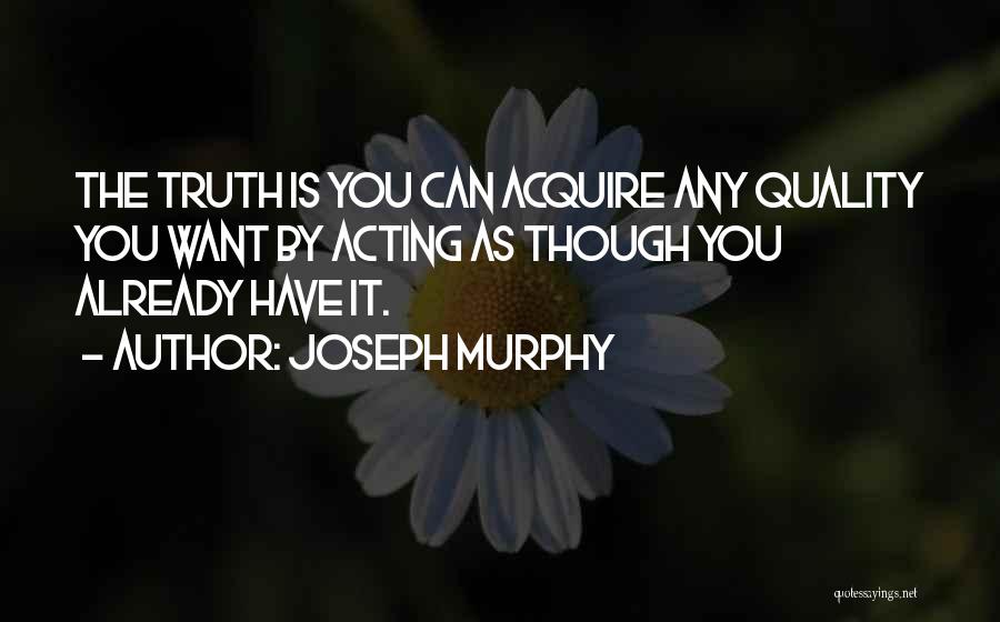 Learning The Truth Quotes By Joseph Murphy