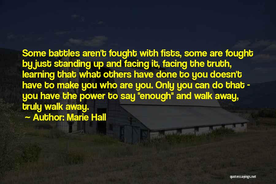 Learning The Truth Quotes By Marie Hall