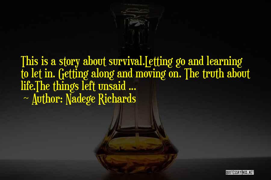 Learning The Truth Quotes By Nadege Richards