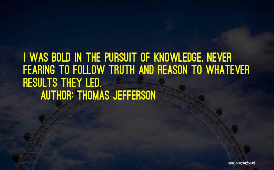 Learning The Truth Quotes By Thomas Jefferson