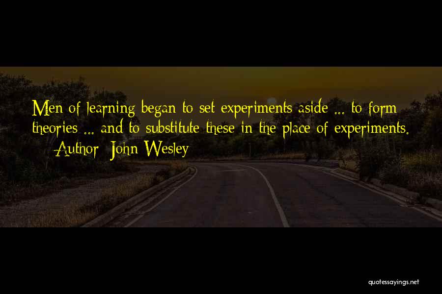 Learning Theories Quotes By John Wesley