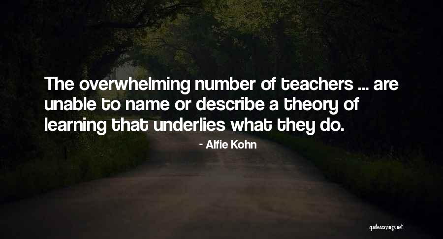 Learning Theory Quotes By Alfie Kohn