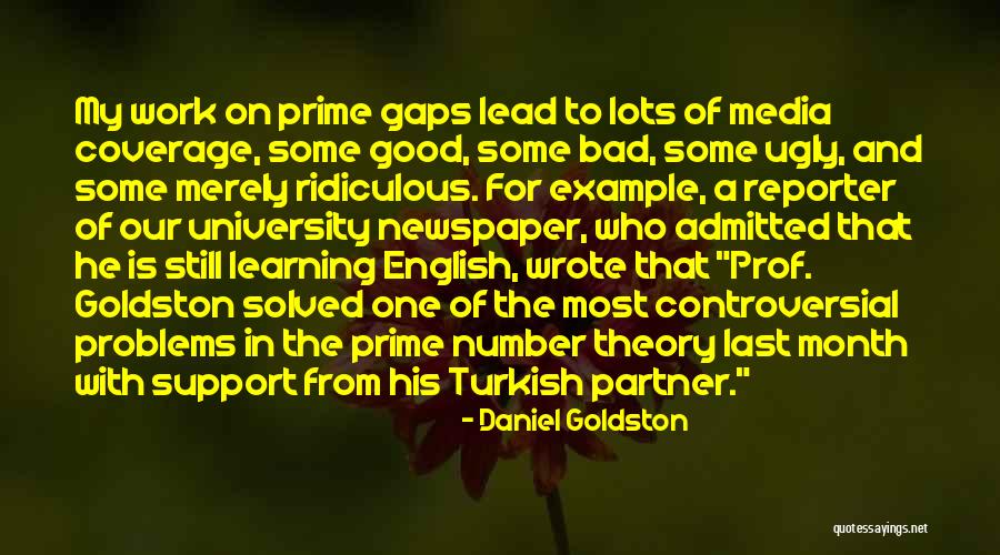 Learning Theory Quotes By Daniel Goldston