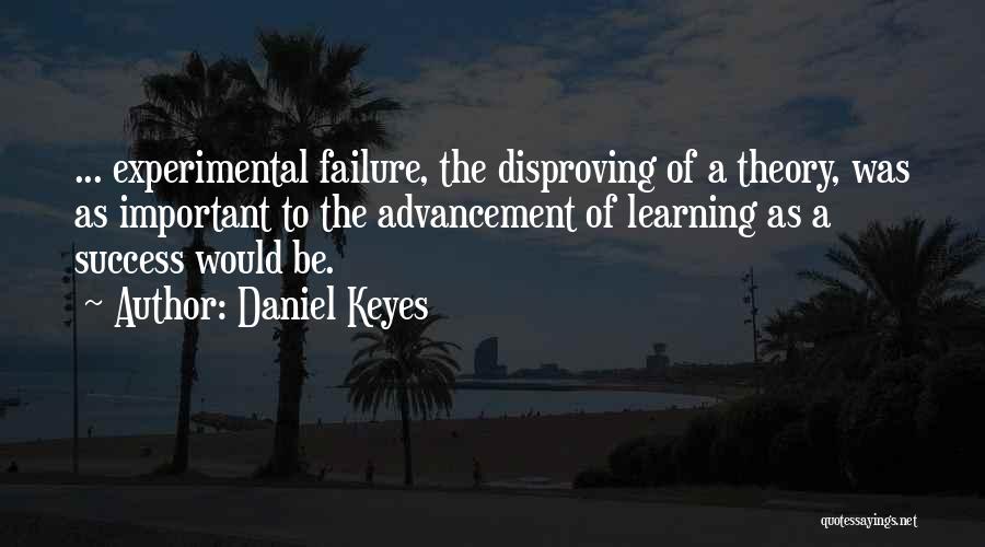 Learning Theory Quotes By Daniel Keyes