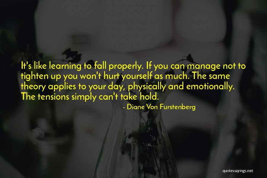 Learning Theory Quotes By Diane Von Furstenberg