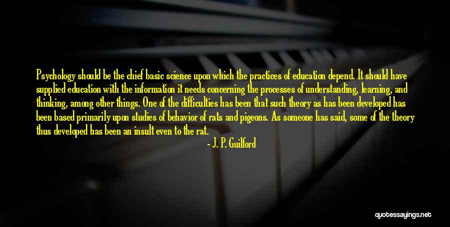 Learning Theory Quotes By J. P. Guilford