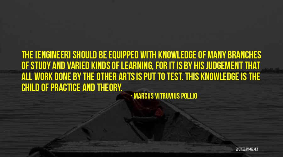 Learning Theory Quotes By Marcus Vitruvius Pollio