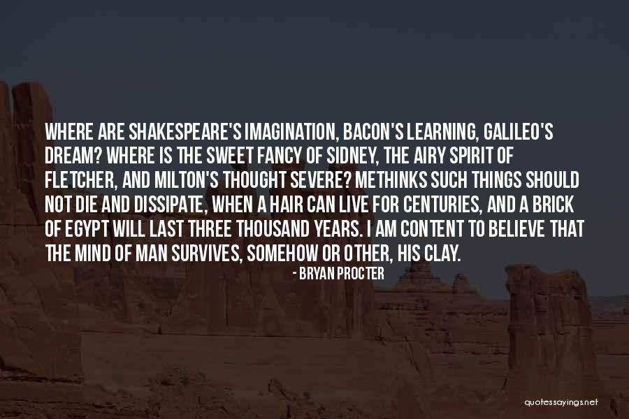 Learning Things Quotes By Bryan Procter Learning Things Quotes By Bryan Procter