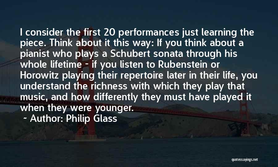 Learning Through Life Quotes By Philip Glass