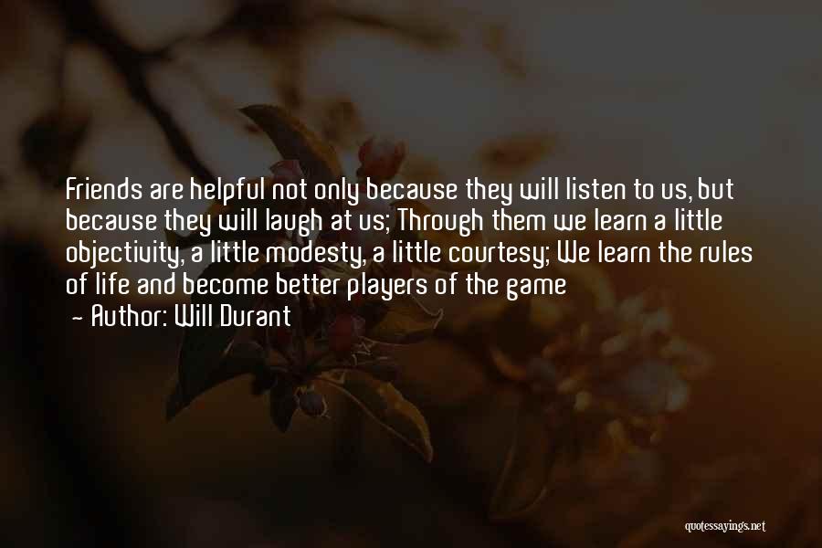 Learning Through Life Quotes By Will Durant