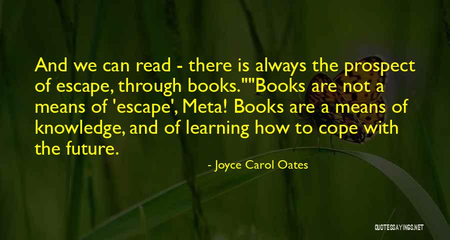 Learning Through Reading Quotes By Joyce Carol Oates Learning Through Reading Quotes By Joyce Carol Oates