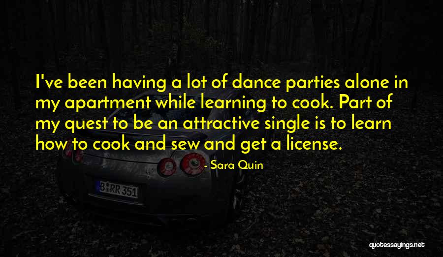 Learning To Be Alone Quotes By Sara Quin Learning To Be Alone Quotes By Sara Quin