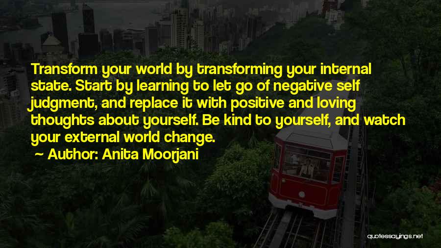 Learning To Be Positive Quotes By Anita Moorjani