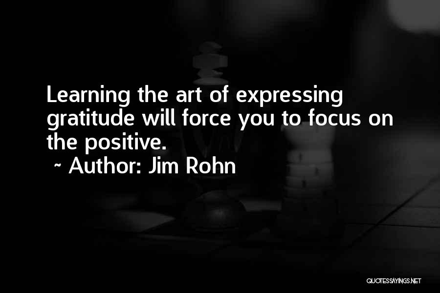 Learning To Be Positive Quotes By Jim Rohn