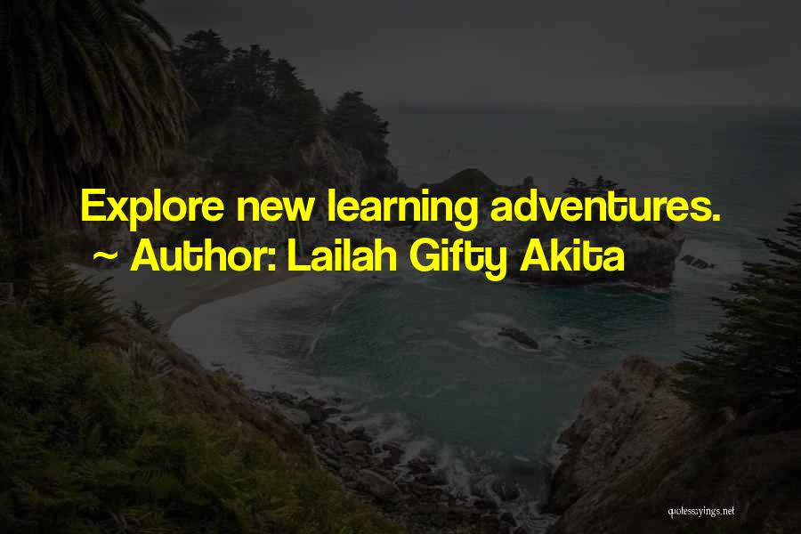 Learning To Be Positive Quotes By Lailah Gifty Akita