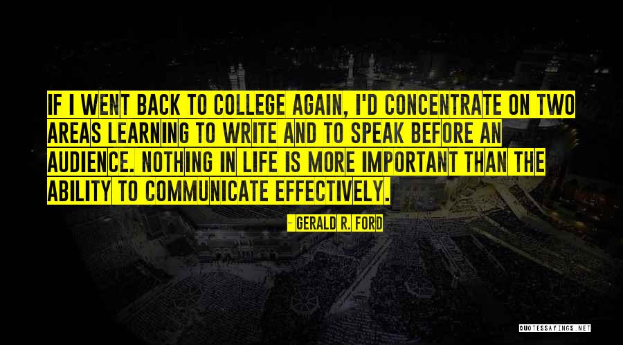 Learning To Communicate Quotes By Gerald R. Ford Learning To Communicate Quotes By Gerald R. Ford