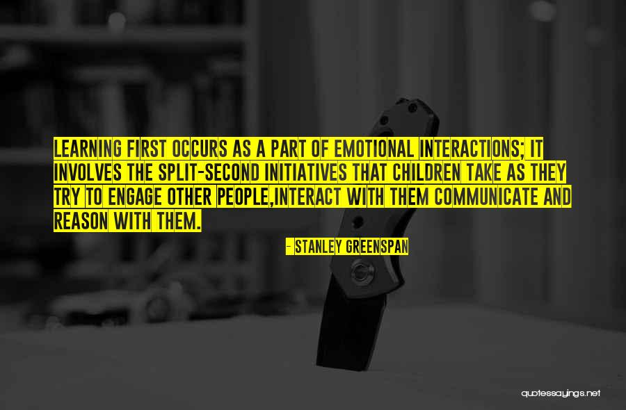 Learning To Communicate Quotes By Stanley Greenspan Learning To Communicate Quotes By Stanley Greenspan