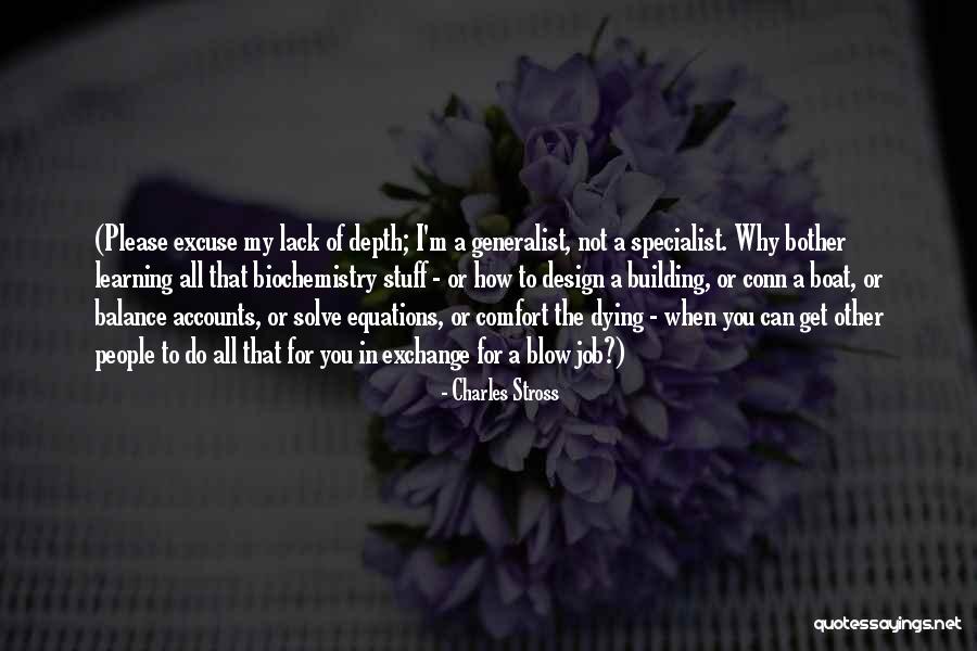 Learning To Do Quotes By Charles Stross Learning To Do Quotes By Charles Stross