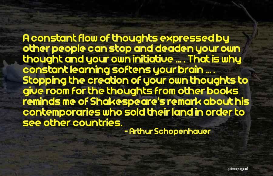 Learning To Go With The Flow Quotes By Arthur Schopenhauer Learning To Go With The Flow Quotes By Arthur Schopenhauer