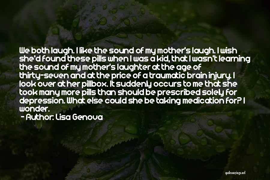 Learning To Laugh At Yourself Quotes By Lisa Genova