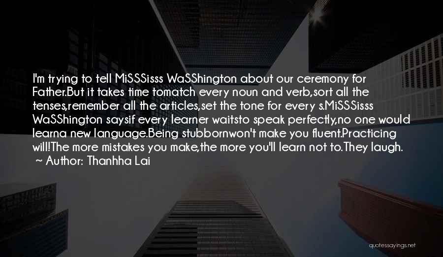 Learning To Laugh At Yourself Quotes By Thanhha Lai