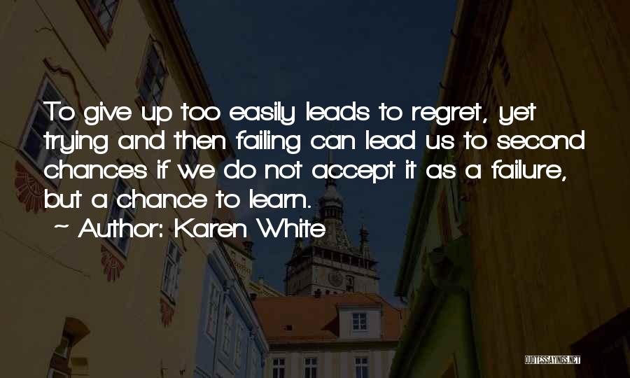 Learning To Lead Quotes By Karen White