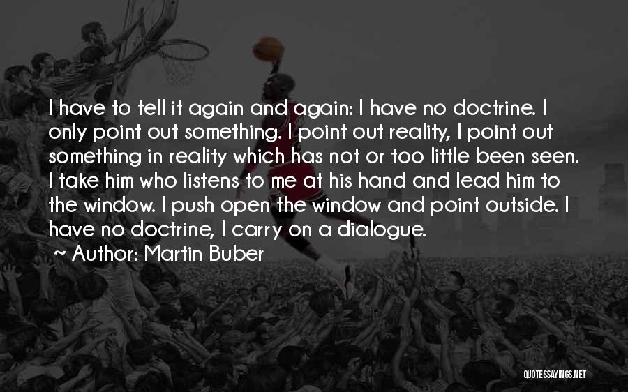 Learning To Lead Quotes By Martin Buber