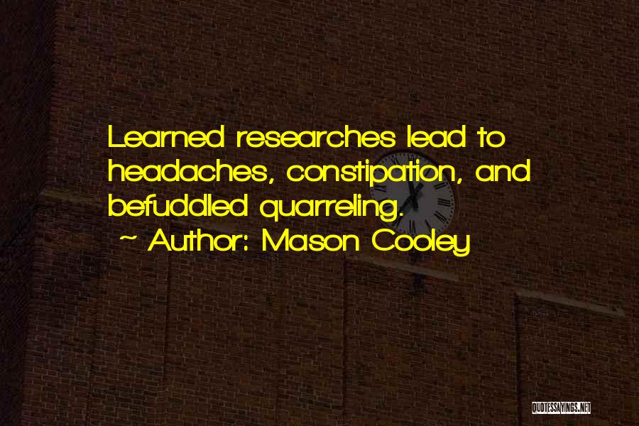 Learning To Lead Quotes By Mason Cooley
