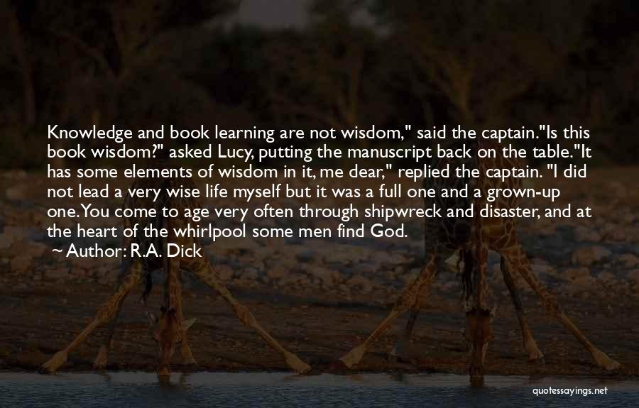 Learning To Lead Quotes By R.A. Dick