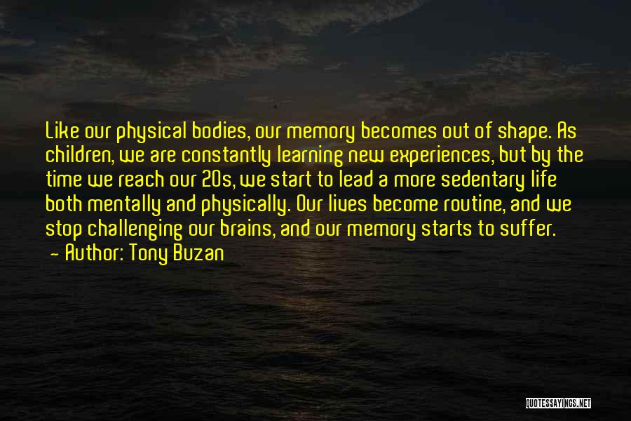 Learning To Lead Quotes By Tony Buzan