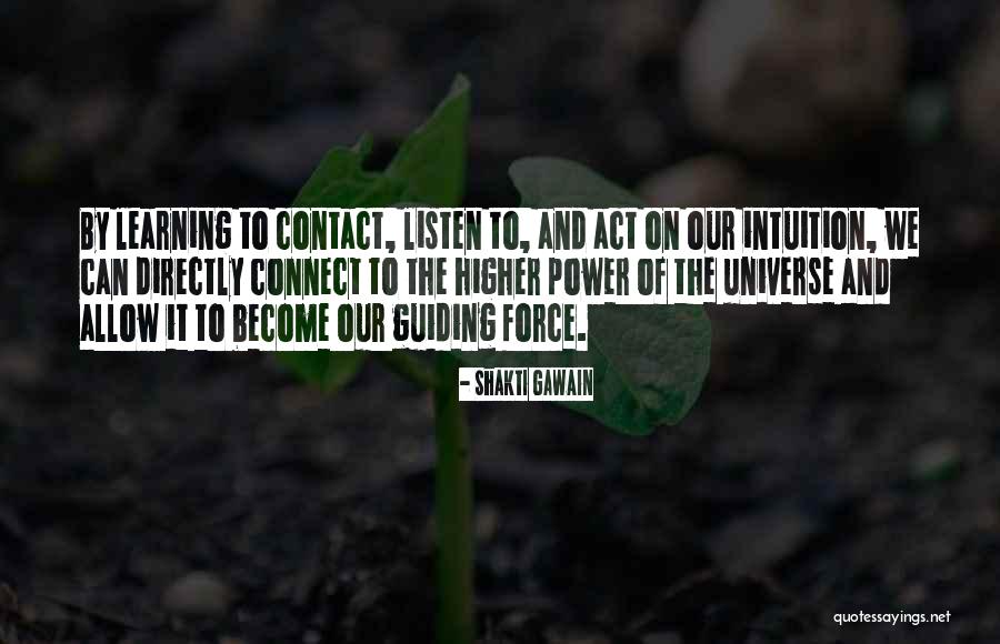 Learning To Listen Quotes By Shakti Gawain Learning To Listen Quotes By Shakti Gawain