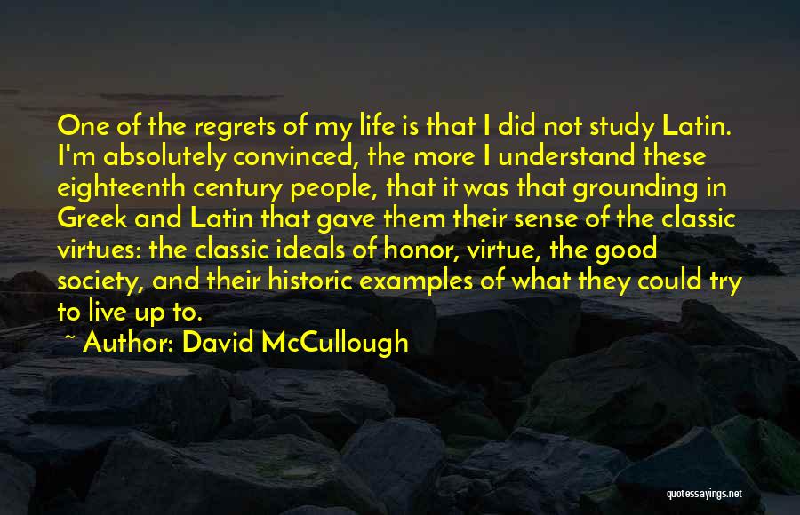 Learning To Live Life Quotes By David McCullough