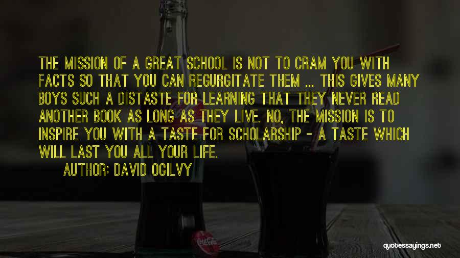Learning To Live Life Quotes By David Ogilvy