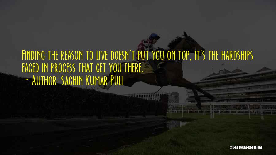 Learning To Live Life Quotes By Sachin Kumar Puli