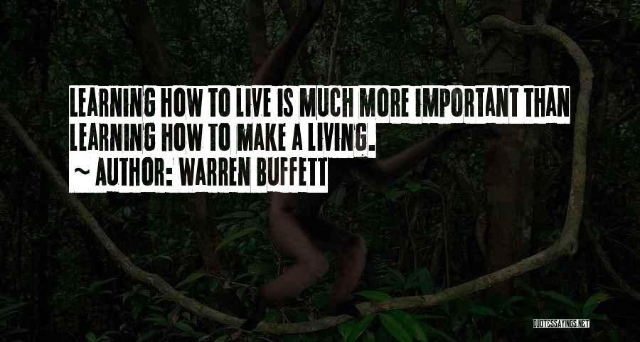 Learning To Live Life Quotes By Warren Buffett