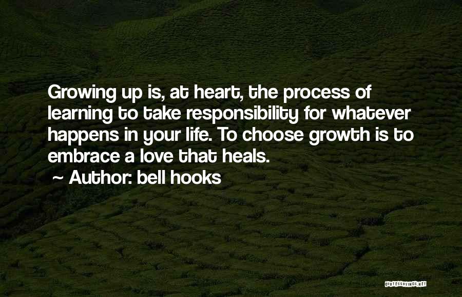 Learning To Love Life Quotes By Bell Hooks