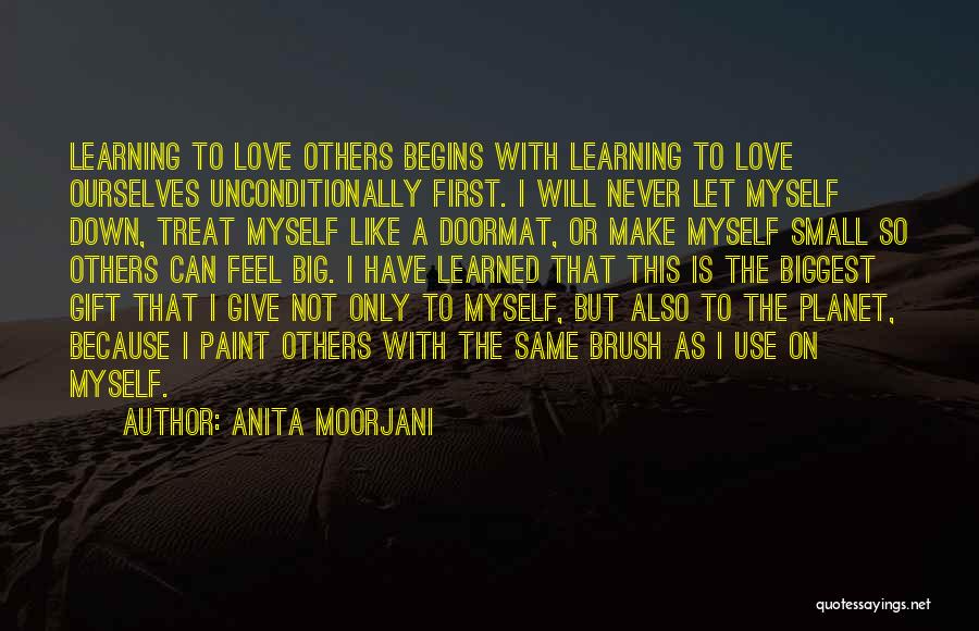 Learning To Love Myself Quotes By Anita Moorjani
