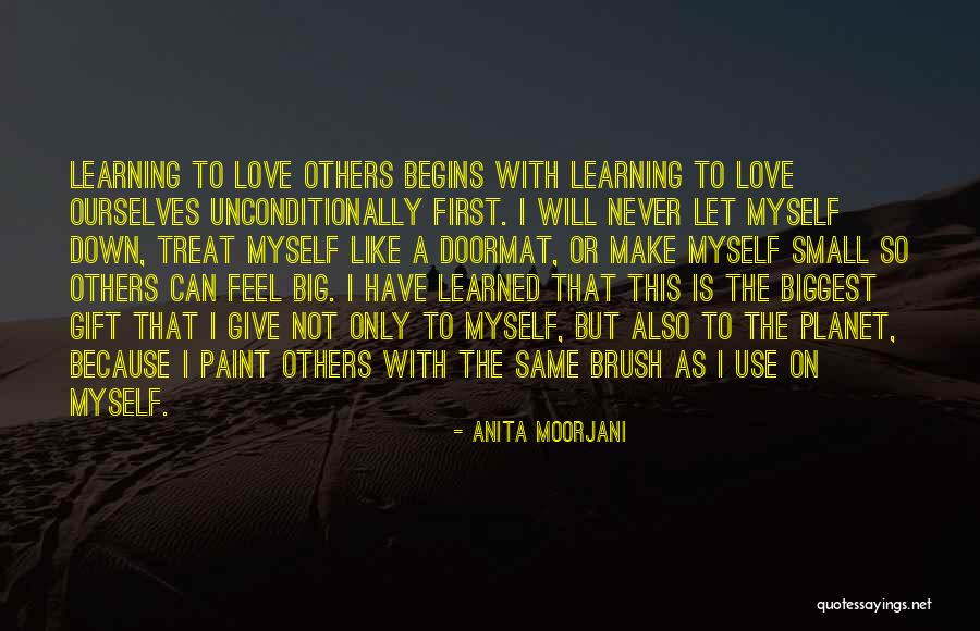 Learning To Love Myself Quotes By Anita Moorjani