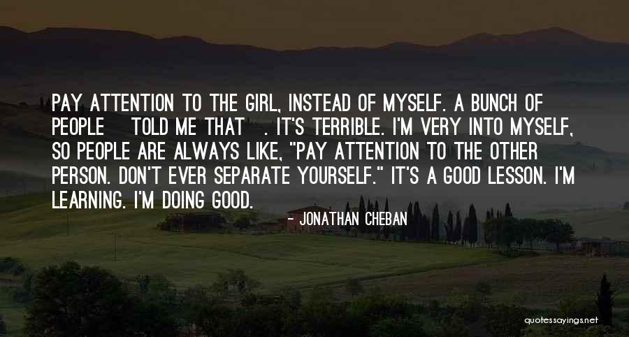 Learning To Love Myself Quotes By Jonathan Cheban