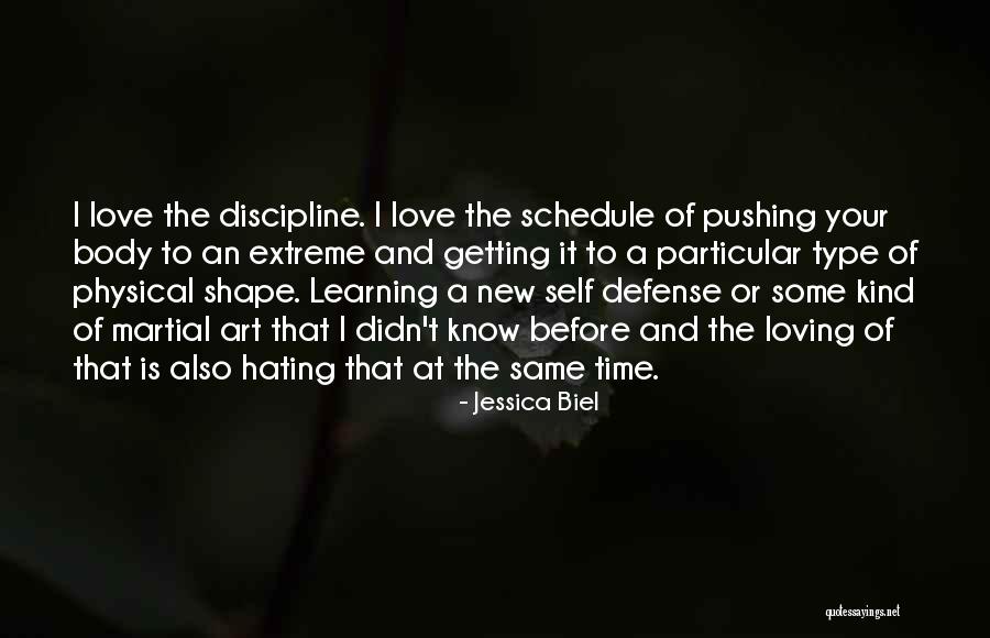 Learning To Love Your Body Quotes By Jessica Biel